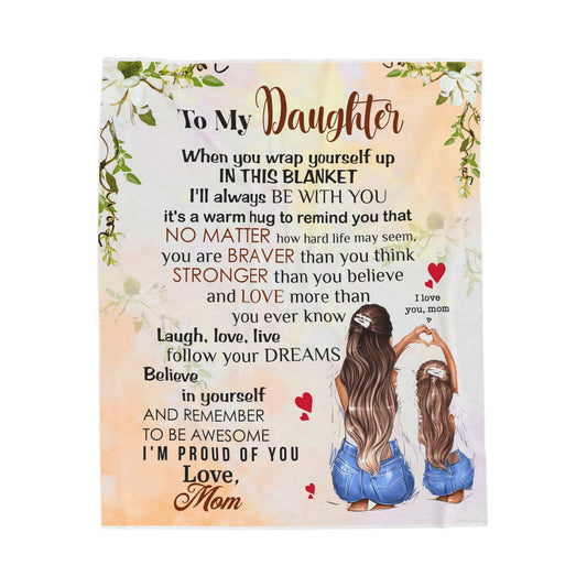 To My Daughter | Velveteen Plush Blanket