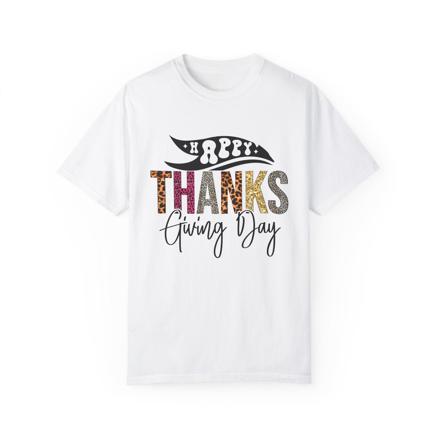 Happy Thanksgiving | Unisex Garment-Dyed T-shirt